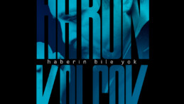 Harun Kolçak’ın hiçbir yerde yayınlanmayan şarkısı ortaya çıktı