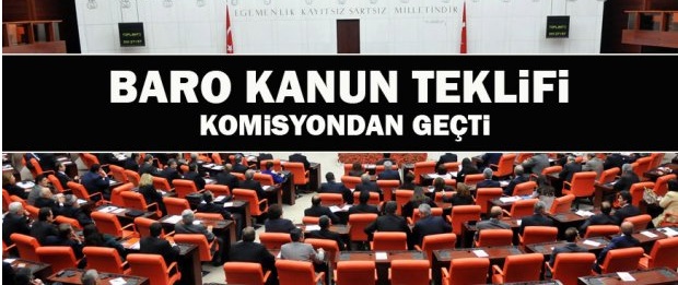 Çoklu baro yasa tasarısı gece 03.20 de komisyonda geçti