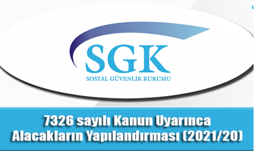 7326 Sayılı Yapılandırma Kanunu