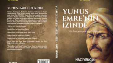 Naci Yengin: ‘Yunus Emre’ nin İzinde’