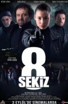 ‘Sekiz’ filminin fragmanı yayınlandı