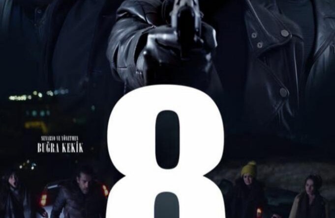 ‘Sekiz’ filminin fragmanı yayınlandı