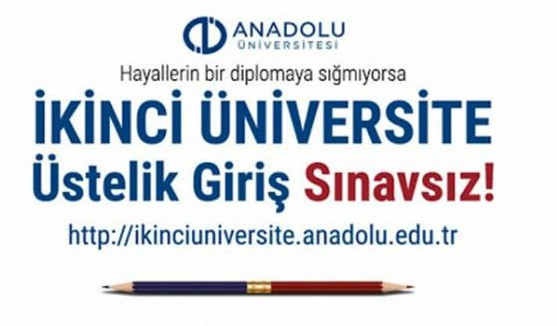 GİRİŞ SINAVSIZ İKİNCİ ÜNİVERSİTE KAYITLARI DEVAM EDİYOR