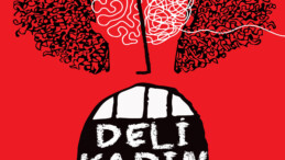 DELİ KADIN BAŞLIYOR!