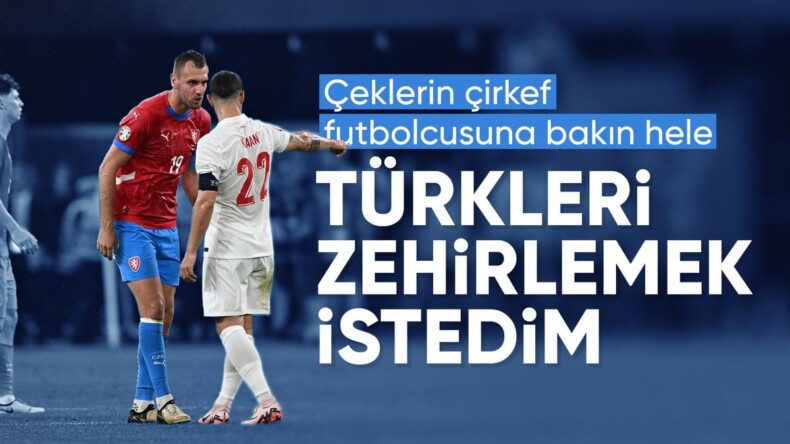 Çekya oyuncusu Chory’den tepki çeken sözler: Onları zehirlemek istedim
