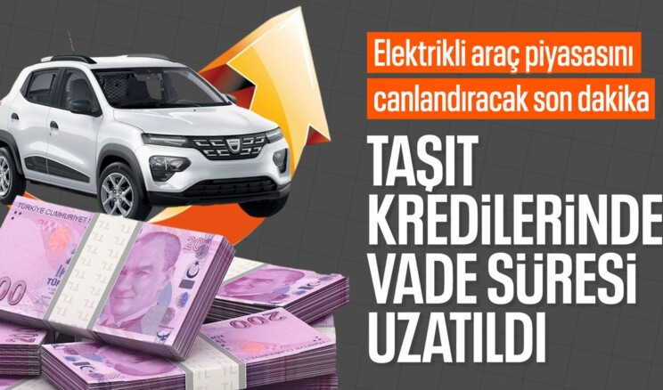 Elektrikli taşıt alımlarında kredi tutarları değişti