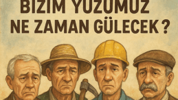Emekli, Çiftçi, İşçi, Esnaf: “‘Bizim yüzümüz ne zaman gülecek?’