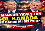 MANSUR YAVAŞ’TAN SOL KANADA BİR DARBE Mİ GELİYOR?