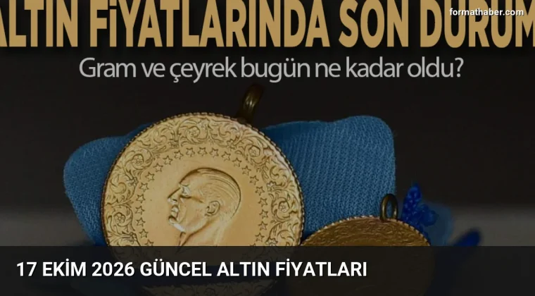 17 Ekim 2026 Güncel Altın Fiyatları