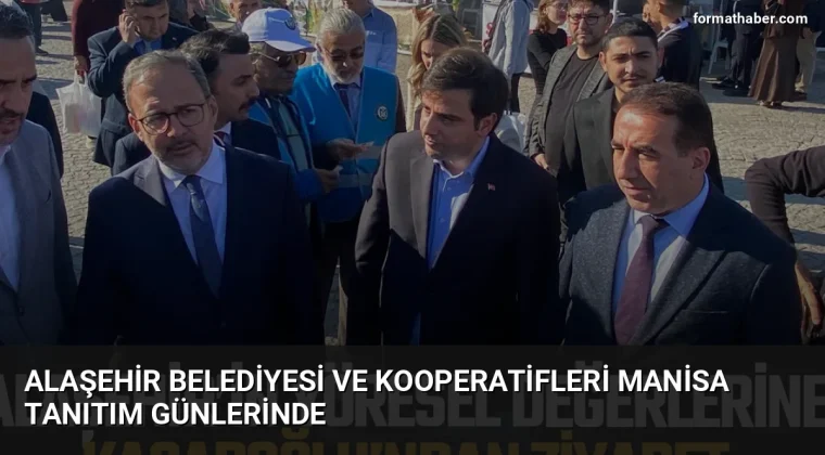 Alaşehir Belediyesi ve Kooperatifleri Manisa Tanıtım Günlerinde